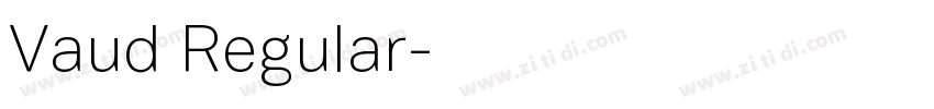 Vaud Regular字体转换 Vaud Regular字体转换